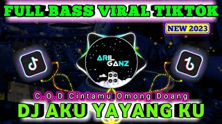 DJ KAMU YAYANGKU SATU SATUNYA - COD CINTAMU OMONG DOANG REMIX FULL BASS VIRAL TIKTOK TERBARU 2023