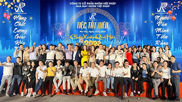 Video highlight Tất niên 2022 - Nhôm Việt Pháp