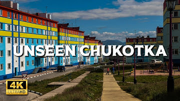 UNSEEN CHUKOTKA - PLACES NOBODY EVER HEARD OF | 4k Travel Video