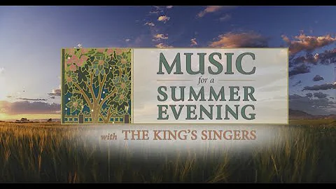 2016 Pioneer Day Concert with The King's Singers - Music for a Summer Evening