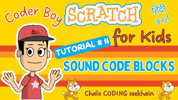 Scratch Tutorial #11 | Learn Sound Code Blocks for Kids (Hindi/Urdu) | #scratch #kids #urdu #hindi