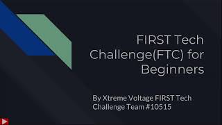 Intro to the FIRST Tech Challenge