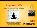 Purpose of Life - An Astro Spiritual Analysis by Dr. Ajay Shahi