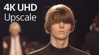 DIOR HOMME 2007 SPRING SUMMER "WE LOOK GOOD TOGETHER" BY HEDI SLIMANE / 4K UPSCALED