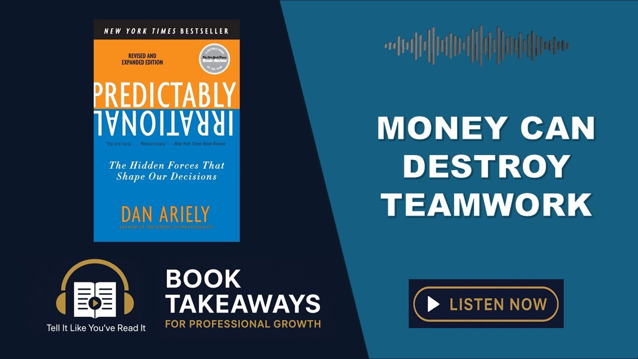 How paying more can be less motivating | Social Norms vs Market Norms | Predictably Irrational Ep. 4