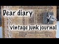 Dear Diary - Vintage Junk Journal