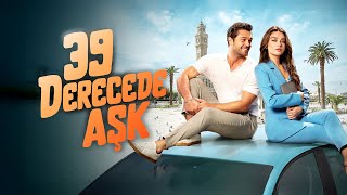 39 Derecede Aşk Yerli Romantik Komedi Filmi 2025 Full Hd