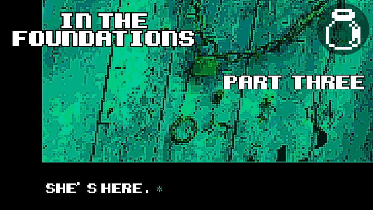 "What is ACTUALLY behind this door???" | In The Foundations - Part 3 FINALE - Empty Bottle Plays