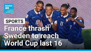 World Cup 2026: France thrash Sweden as they reach round of 16 • FRANCE 24 English
