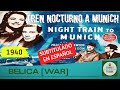 Tren nocturno a munich  belica  pelicula clasica  segunda guerra mundial