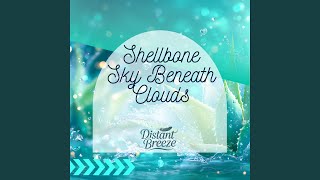 Shellbone Sky Beneath Clouds