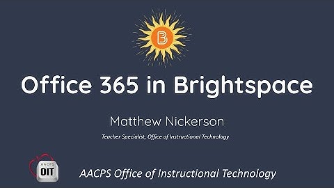 Office 365 and Brightspace