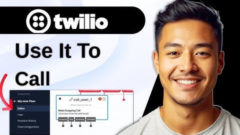 How To Use Twilio To Call