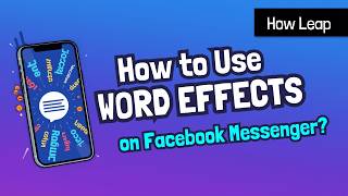 How to Use Word Effects on Facebook Messenger?