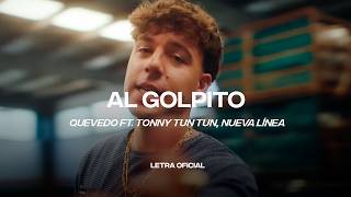 Quevedo - AL GOLPITO (Lyric Video) | CantoYo