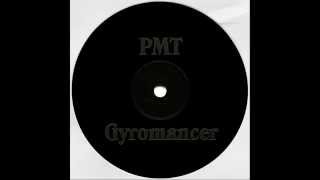 PMT - Gyromancer (Original Mix) [2000] Resimi