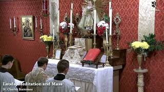 Lauds Meditation Holy Mass 9 AM EASTERN TIME ET