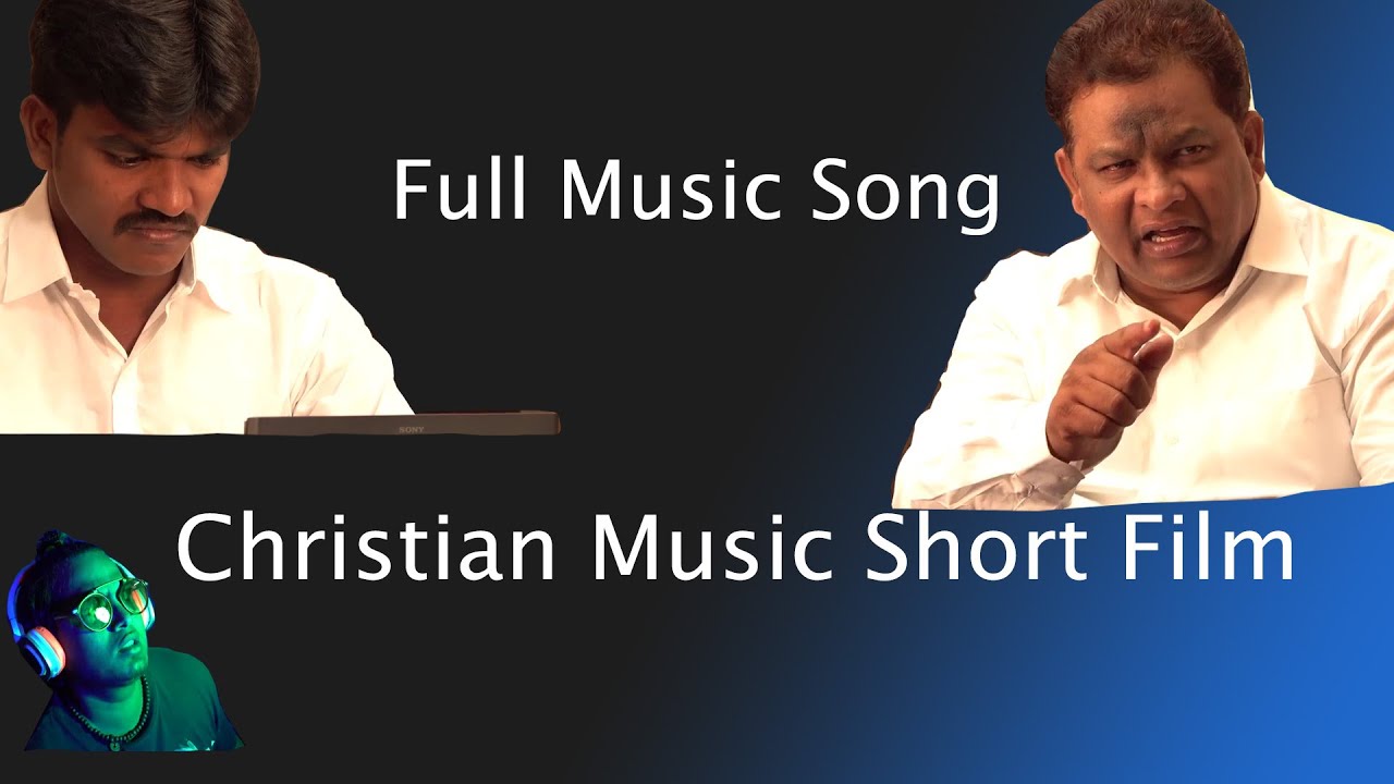 Singers Edition Christian Music Short Film Part 1 4 YouTube