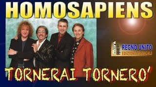 Homo Sapiens - Tornerai tornero' chords