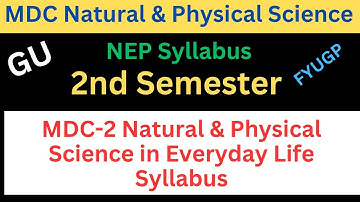 MDC Natural & Physical Science BA/BSc 2nd Semester Syllabus | Guwahati University  Syllabus Sem 2