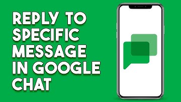 How To Reply To Specific Message In Google Chat