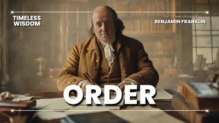 Timeless Wisdom: The 13 Virtues of Benjamin Franklin | Order