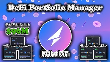 Friktion Labs Outlines DeFi Portfolio Manager on Solana Blockchain
