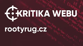 KRITIKA WEBU: rootyrug.cz