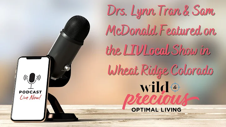 LIVLOCAL Show Featuring Drs Lynn Tran and Sam McDo...