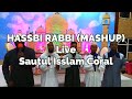 Hassbi rabbi best nasheed mashup live sautulisslamcoral