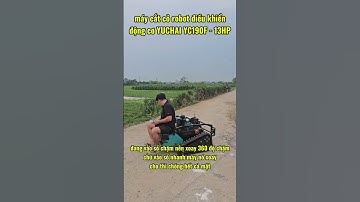 MÁY CẮT CỎ ROBOT ĐIỀU KHIỂN TỪ XA YUCHAI YC190F - 13HP#robotcatco #maycatcodieukhientuxa #maycatco