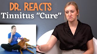 "Easy Tinnitus Treatment"? | Doctor Cook Reacts to this Tinnitus "Cure"