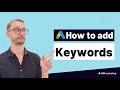 How to Add Keywords to Google Ads — 3 Tips to Save $10,000s