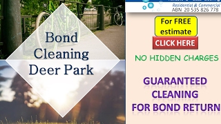 Bond Cleaning Deer Park