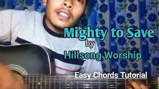 Mighty To Save | Hillsong | Simple Chords Tutorial