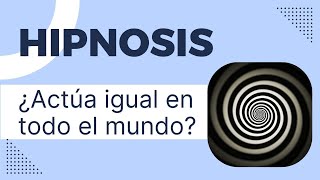 Hipnosis: ¿actúa igual en todo el mundo?, por Horacio Ruiz