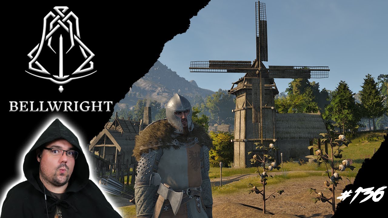 Bellwright 🏹 es klappert die Mühle am rauschenden Bach 