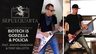 Sepultura - Biotech is Godzilla &amp; Polícia (Shavo Odadjian &amp; Tony Bellotto) System of a Down | Titãs