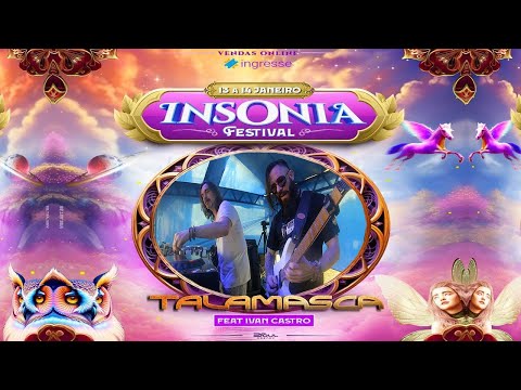 Insonia 2024 - Talamasca feat Ivan Castro