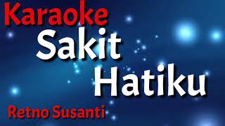 Karaoke : Sakit Hatiku
