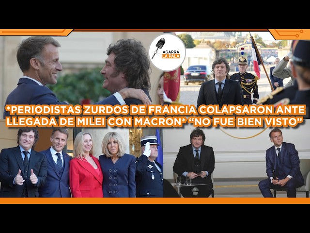 PERIODISTAS ZURDOS DE FRANCIA COLAPSARON ANTE LLEGADA DE MILEI CON MACRON: "NO FUE BIEN VISTO"