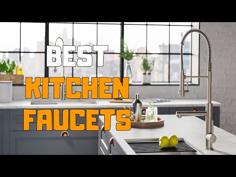 Best Kitchen Faucets in 2020 - Top 6 Kitchen Faucet Picks