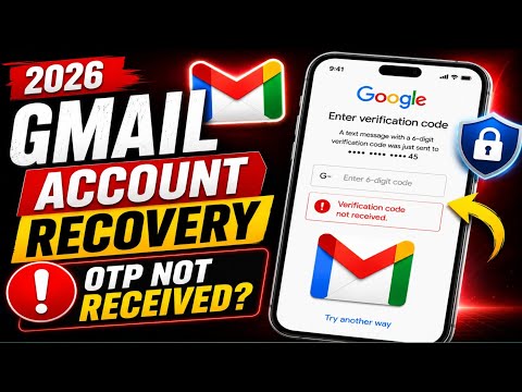 GMAIL ACCOUNT RECOVERY 2026 | VERIFICATION CODE NOT RECEIVED? | SAME EMAIL OTP | 2-STEP VERIFICATION
