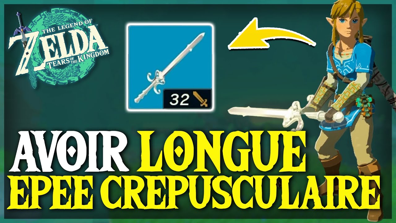 Comment Avoir la LONGUE ÉPÉE CREPUSCULAIRE dans Zelda Tears of the