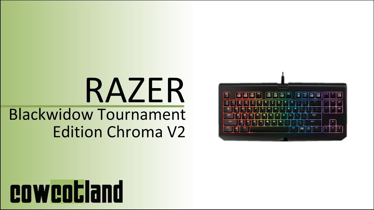 Cowcot TV] Présentation clavier Razer Blackwidow Chroma 