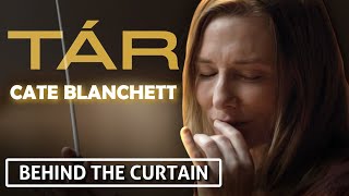 Cate Blanchett's Preparation for TAR