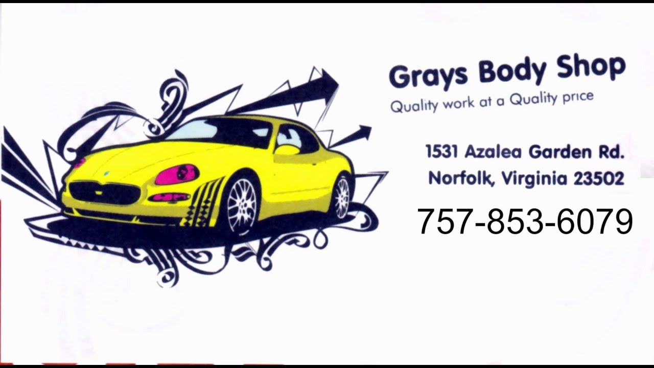Gray's Body Shop 7578536079 Norfolk VA YouTube