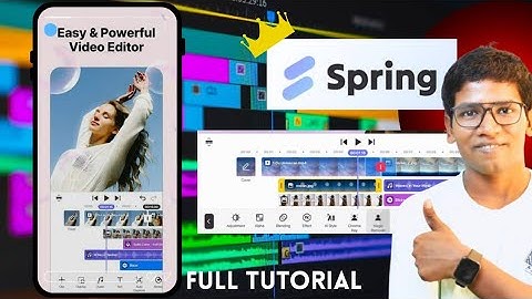 Spring Video Editing Tutorial | How To Edit YouTube Video & reels In Spring App