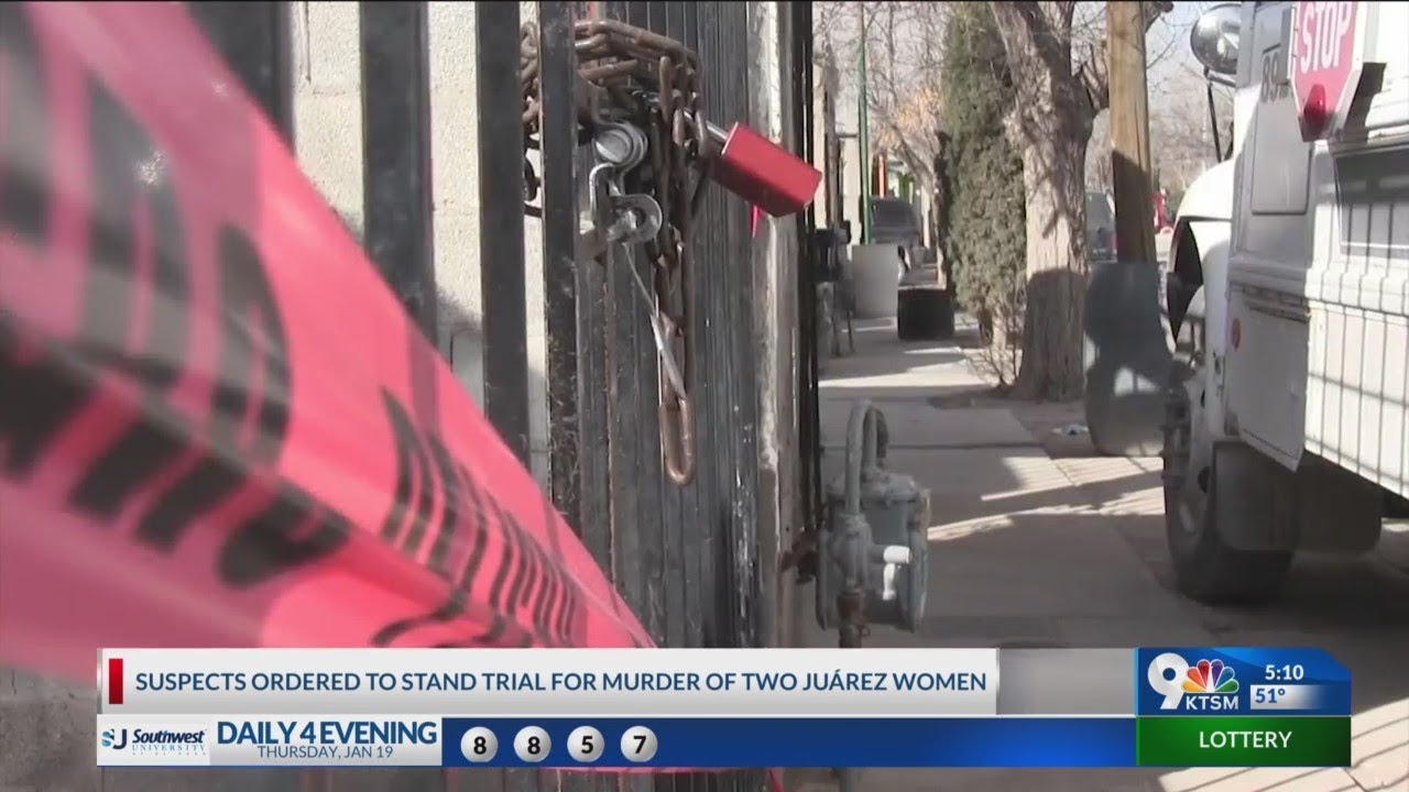 Suspects ordered to stand trial for murders of two Juarez women - YouTube
