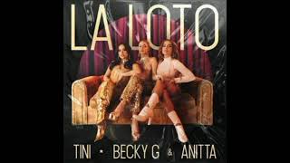 La Loto by TINI (Feat. Becky G & Anitta) Clean Version